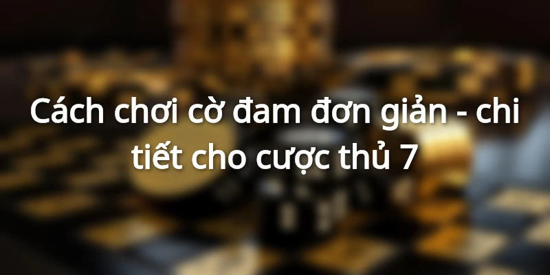 Định nghĩa về cờ đam
