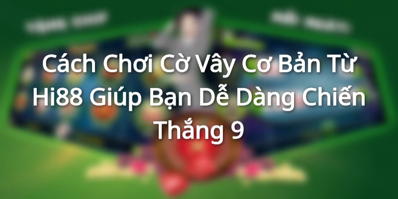 cách chơi cờ vây