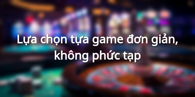 Mẹo Chơi Casino - Chia Sẻ Kinh Nghiệm Thắng Lớn Từ Hi88 4 Lựa chọn game phù hợp