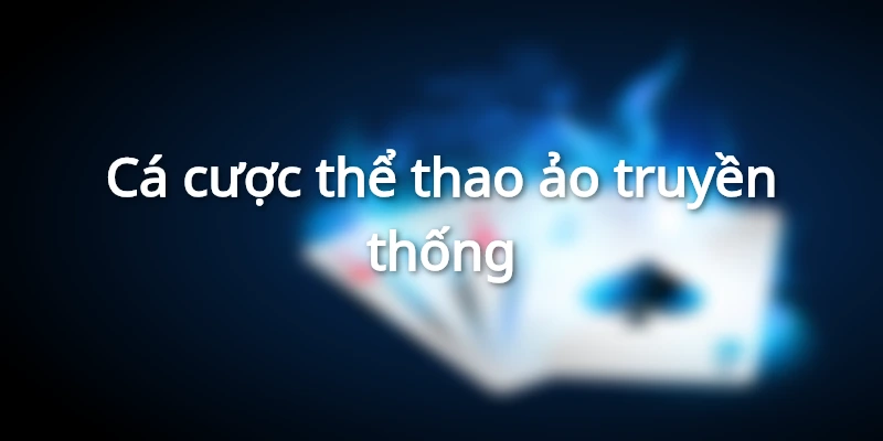 Mang Về Nhiều Thắng Lớn Cùng Cá Cược Thể Thao Ảo Hi88 1 Cá cược thể thao ảo truyền thống