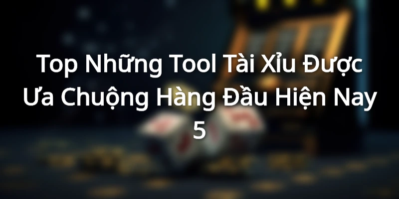 tool tài xỉu